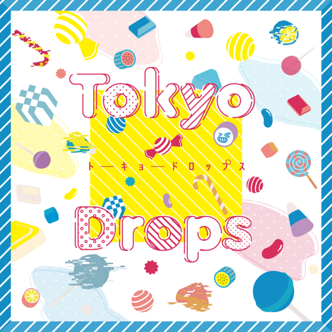 楽曲アルバム画像 Tokyo Drops